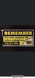 REMEMBER Turn your computer off 12/31/99 remember to turn your computer off before midnight on 12/31/99